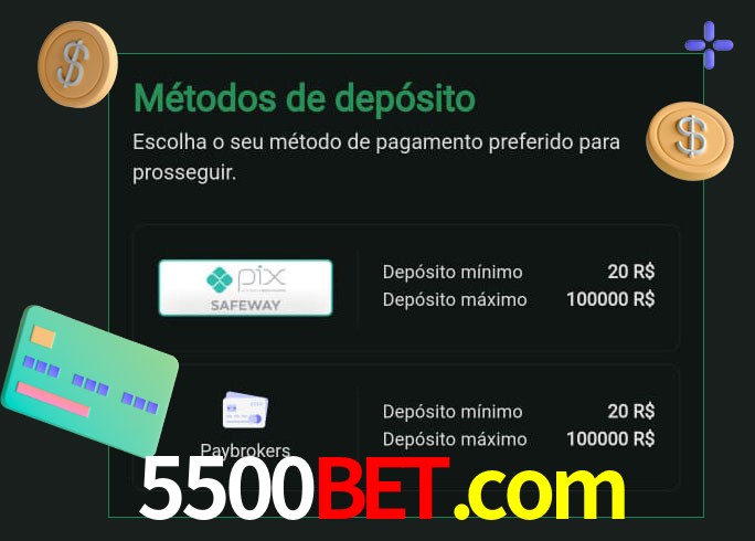 O cassino 5500bet.com oferece uma grande variedade de métodos de pagamento